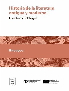 Historia de la literatura antigua y moderna (eBook, ePUB) - Schlegel, Friedrich