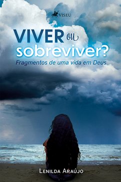 Viver ou Sobreviver? (eBook, ePUB) - Araújo, Lenilda