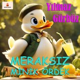 Meraksiz Minik Ördek (eBook, ePUB) Meraksiz Minik Ördek (eBook, ePUB)