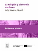 La Religión y el mundo moderno (eBook, ePUB)