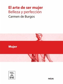 Cover El arte de ser mujer : (belleza y perfección) (eBook, ePUB)