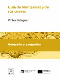 Guía de Montserrat y de sus cuevas (eBook, ePUB)