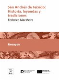 San Andrés de Teixido Historia, leyendas y tradiciones (eBook, ePUB)