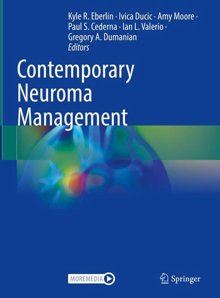 Contemporary Neuroma Management (eBook, PDF)