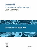 Cumandá o Un drama entre salvajes (eBook, ePUB)