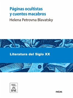 Páginas ocultistas y cuentos macabros (eBook, ePUB) - Blavatsky, H. P.