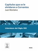 Capítulos que se le olvidaron a Cervantes : ensayo de imitación de un libro inimitable (eBook, ePUB)