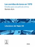 Las corridas de toros en 1970 : estudios para una película cómica (eBook, ePUB)