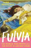 Fulvia (eBook, ePUB) Fulvia (eBook, ePUB)