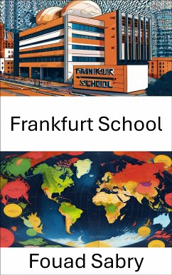 Frankfurt School (eBook, ePUB) - Sabry, Fouad