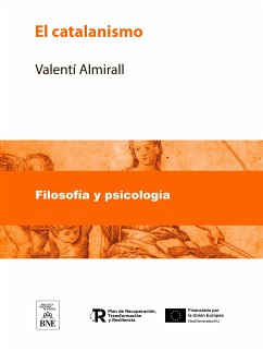 El catalanismo (eBook, ePUB) - Almirall, Valentí