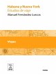 Habana y Nueva-York estudios de viaje... - Bild 1