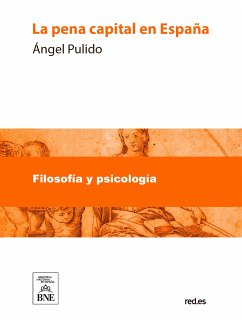 La pena capital en España (eBook, ePUB) - Pulido, Ángel