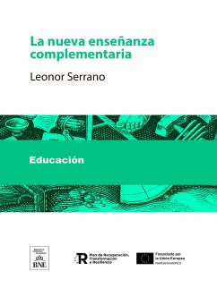 La nueva enseñanza complementaria (eBook, ePUB) - Serrano, Leonor