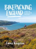 Bikepacking England (eBook, ePUB)