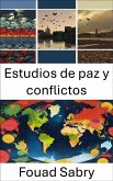 Estudios de paz y conflictos (eBook, ePUB)