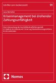 Krisenmanagement bei drohender Zahlungsunfähigkeit (eBook, PDF)