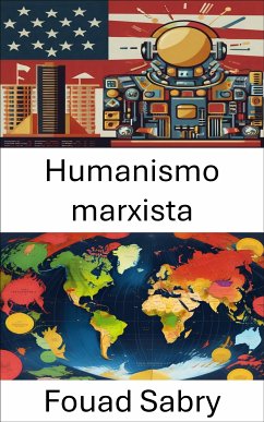 Humanismo marxista (eBook, ePUB) - Sabry, Fouad