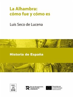 Cover La Alhambra cómo fue y cómo es (eBook, ePUB)