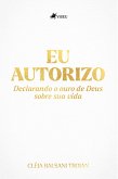 Eu Autorizo (eBook, ePUB) Eu Autorizo (eBook, ePUB)