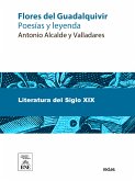 Flores del Guadalquivir : poesías y leyendas (eBook, ePUB)