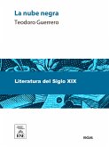 La nube negra novela original de Teodoro Guerrero (eBook, ePUB)