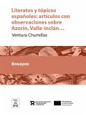 Literatos y tópicos españoles artículos con observaciones sobre Azorín, Valle-Inclán ... (eBook, ePUB)