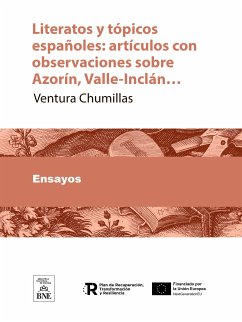 Literatos y tópicos españoles artículos con observaciones sobre Azorín, Valle-Inclán ... (eBook, ePUB) - Chumillas, Ventura