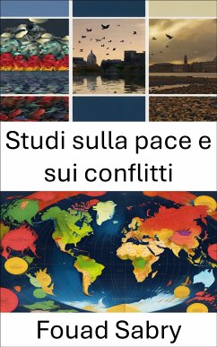 Studi sulla pace e sui conflitti (eBook, ePUB) - Sabry, Fouad