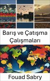 Barış ve Çatışma Çalışmaları (eBook, ePUB)