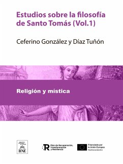 Estudios sobre la filosofía de Santo Tomás (eBook, ePUB) - González y Díaz Tuñón, Ceferino