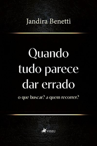 Quando tudo parece dar errado (eBook, ePUB) Quando tudo parece dar errado (eBook, ePUB)