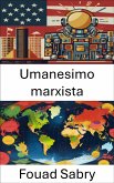 Umanesimo marxista (eBook, ePUB)