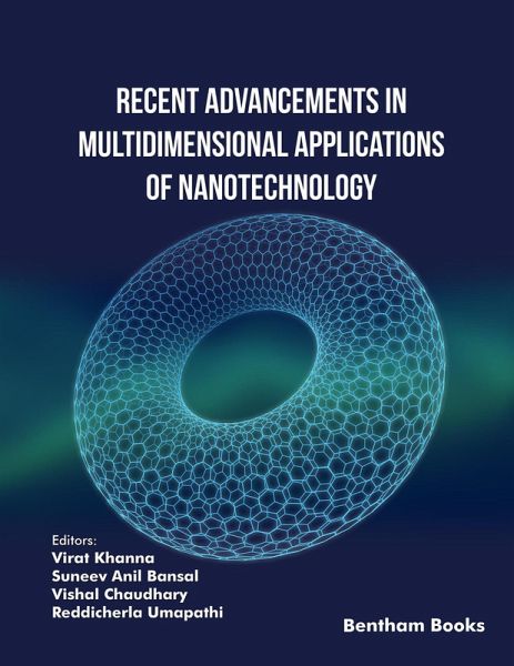 Recent Advancements in Multidimensional Applications of Nanotechnology: Volume 1 (eBook, ePUB) Recent Advancements in Multidimensional Applications of Nanotechnology: Volume 1 (eBook, ePUB)