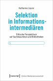 Selektion in Informationsintermediären (eBook, PDF)