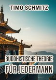 Buddhistische Theorie für Jedermann (eBook, ePUB)