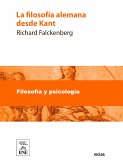 La filosofía alemana desde Kant (eBook, ePUB)