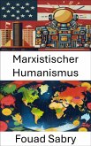 Marxistischer Humanismus (eBook, ePUB)