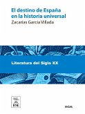 El destino de España en la historia universal (eBook, ePUB)