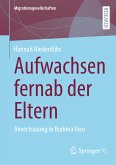 Aufwachsen fernab der Eltern (eBook, PDF)