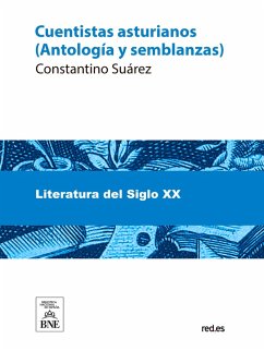 Cuentistas asturianos (antología y semblanzas) (eBook, ePUB) - Suárez, Constantino