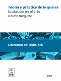 Teoría y práctica de la guerra : evolución en el arte (eBook, ePUB)