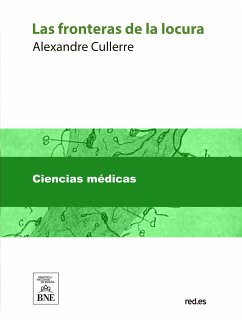 Las fronteras de la locura (eBook, ePUB) - Cullerre, Alexandre