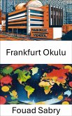 Frankfurt Okulu (eBook, ePUB)