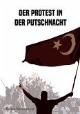 Der Protest in der Putschnacht (eBook, ePUB)