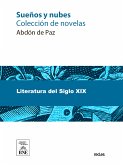 Sueños y nubes : colección de novelas (eBook, ePUB)