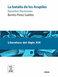 La Batalla de los Arapiles (eBook, ePUB) - Pérez Galdós, Benito