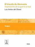 El triunfo de Alemania : impresiones de la guerra actual (eBook, ePUB)