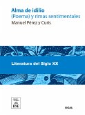 Alma de idilio (poema) y rimas sentimentales (eBook, ePUB)