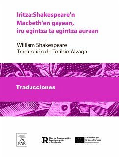 Iritza : Shakespeare'n Macbeth'en gayean, iru egintza ta egintza-aurean (eBook, ePUB) - Shakespeare, William; Alzaga, Toribio